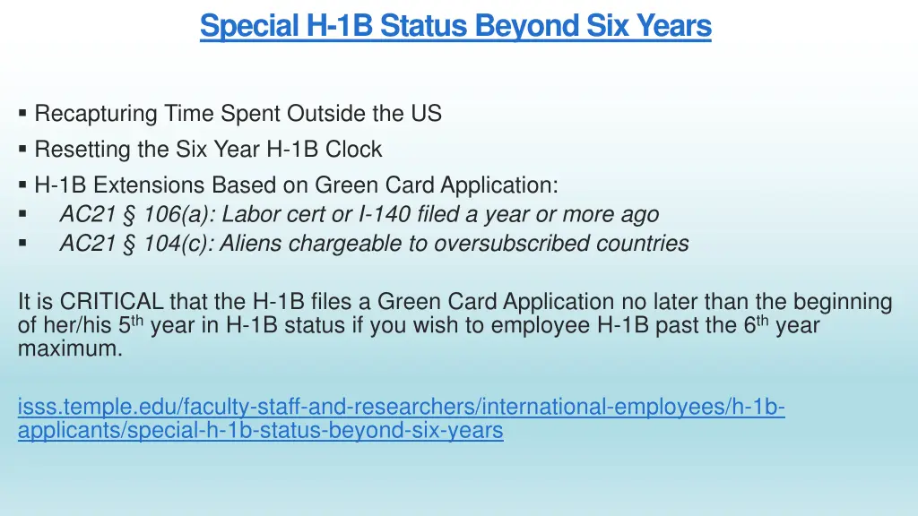 special h 1b status beyond six years