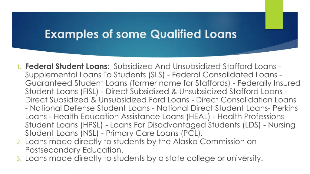examples of some qualified loans