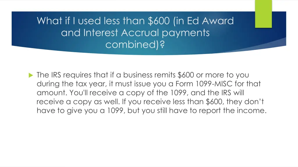 what if i used less than 600 in ed award