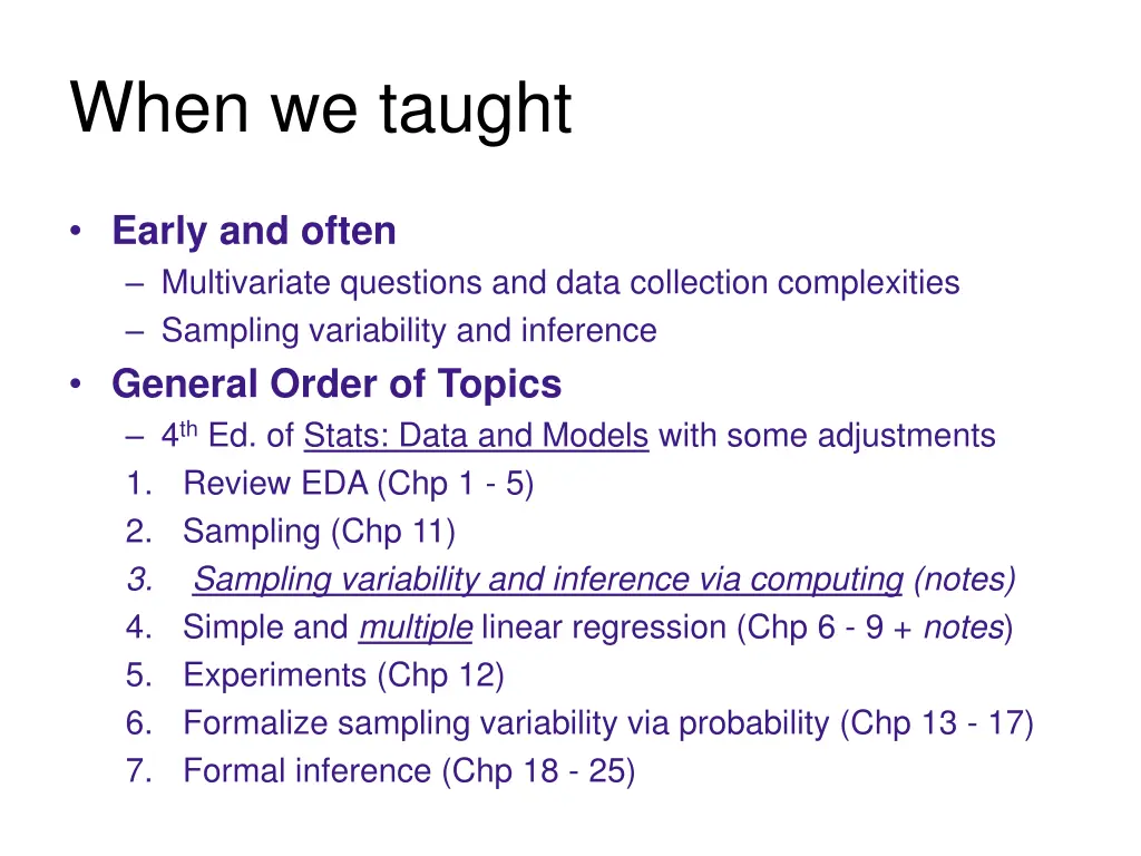 when we taught
