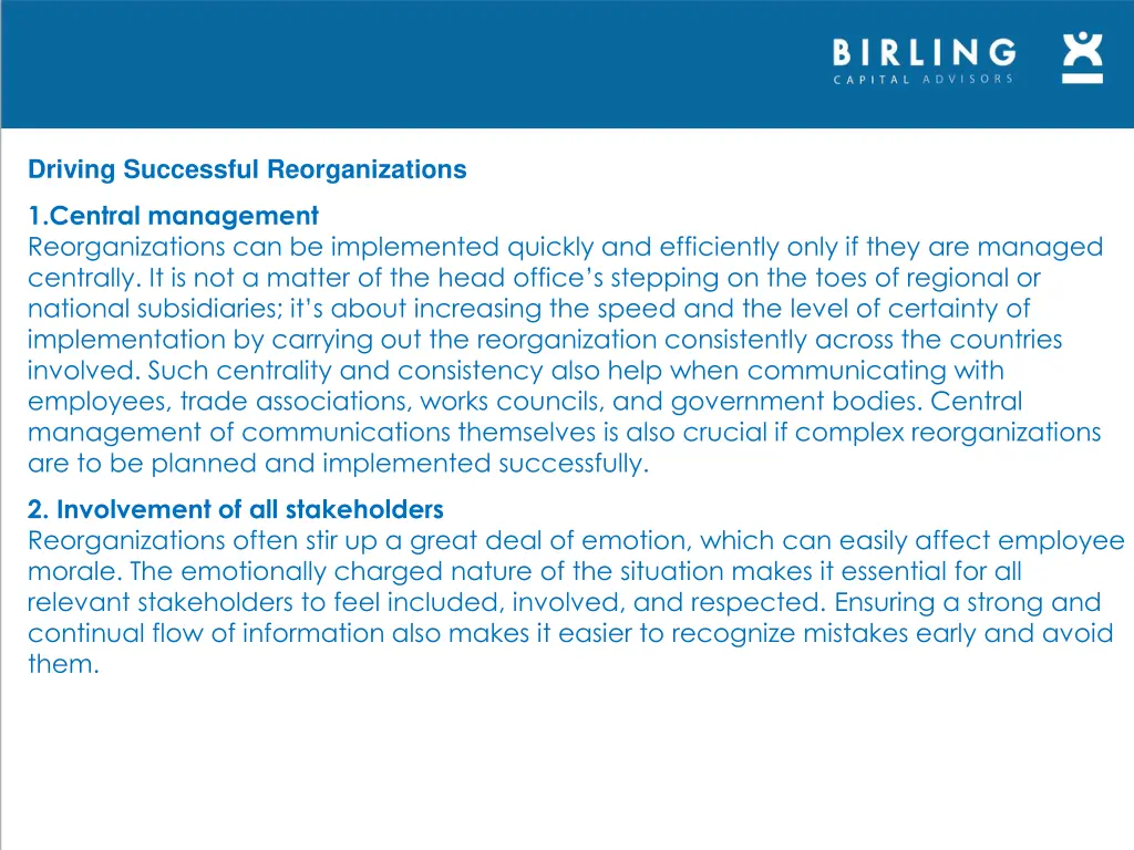 driving successful reorganizations 1
