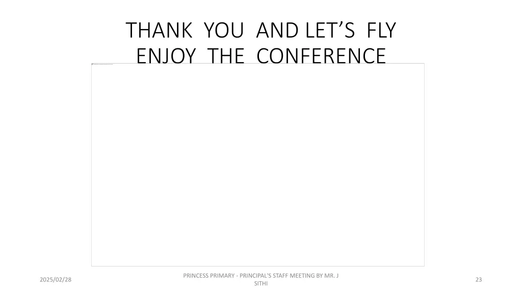 thank you and let s fly enjoy the conference