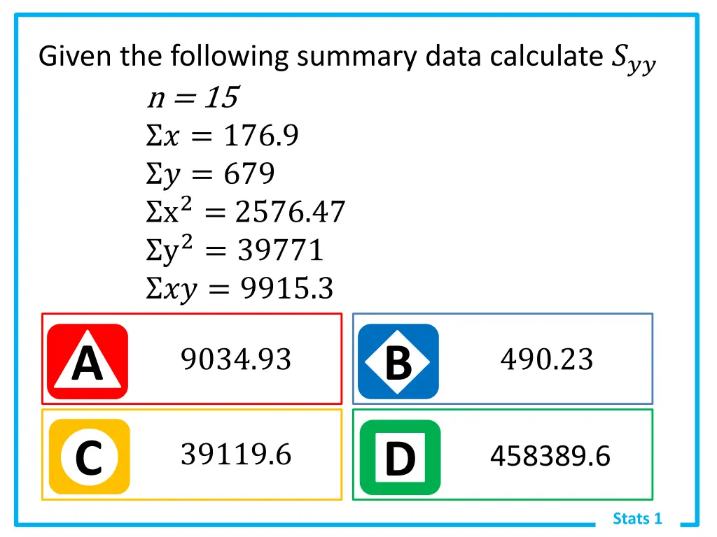 given the following summary data calculate