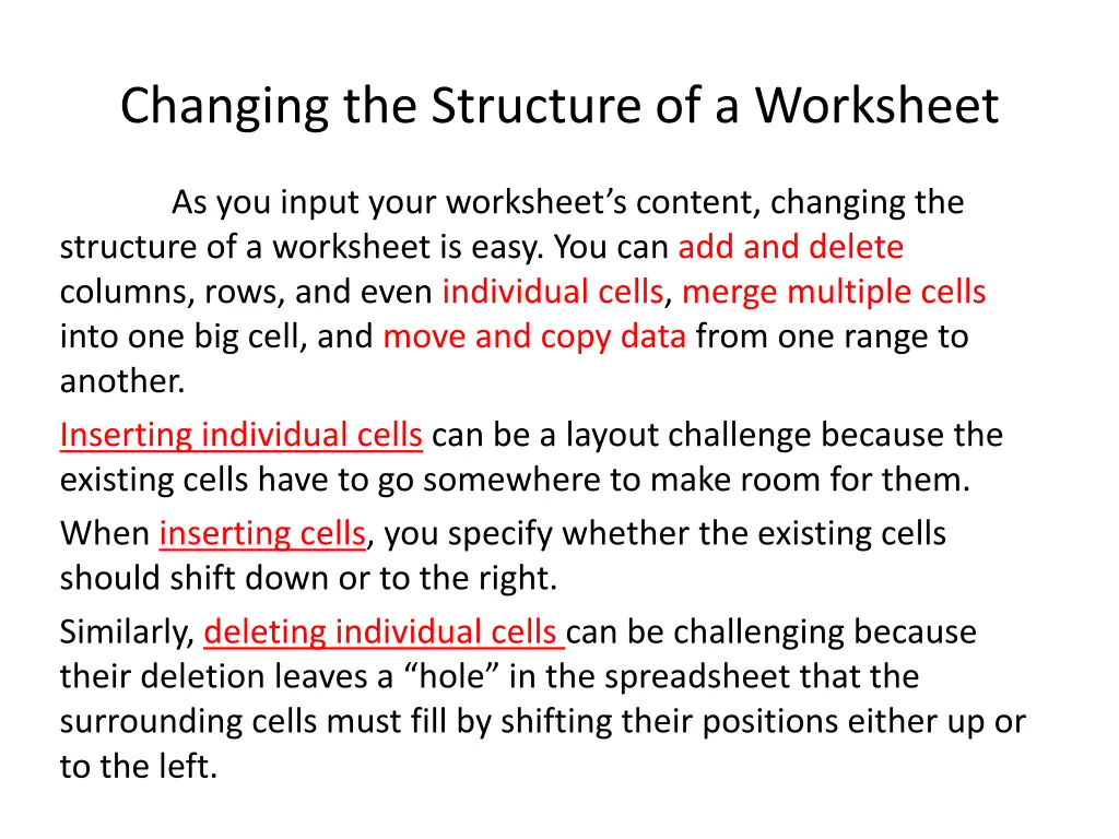 changing the structure of a worksheet