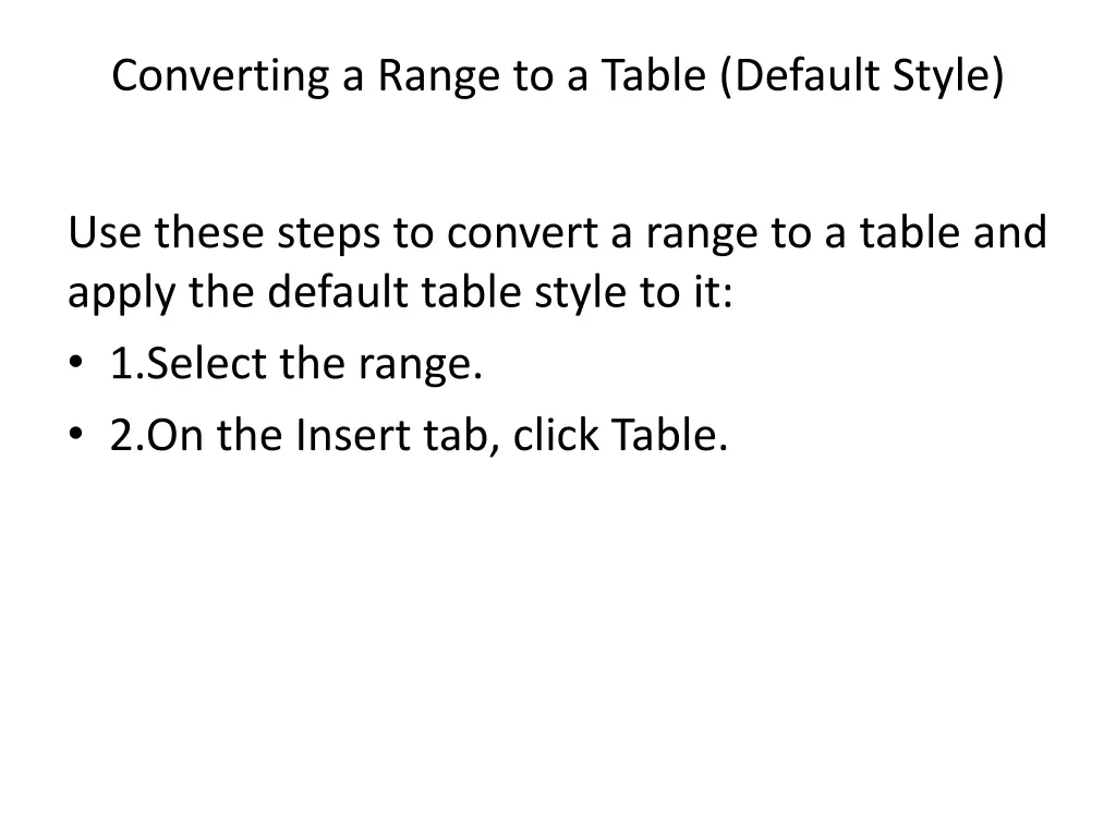 converting a range to a table default style