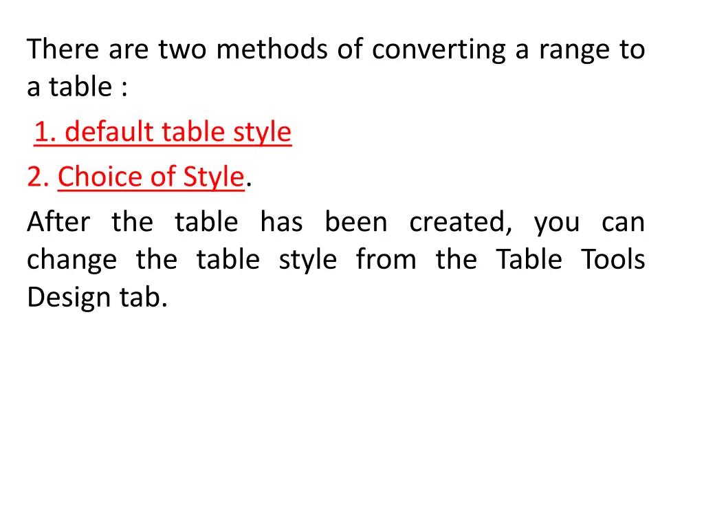 there are two methods of converting a range