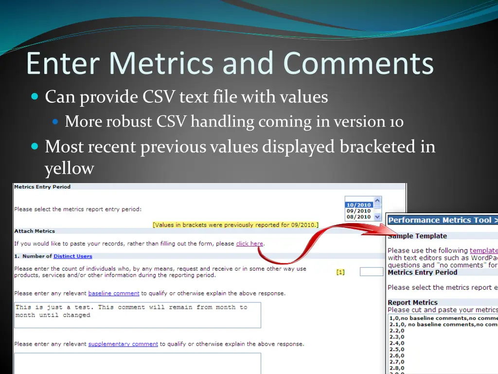 enter metrics and comments can provide csv text