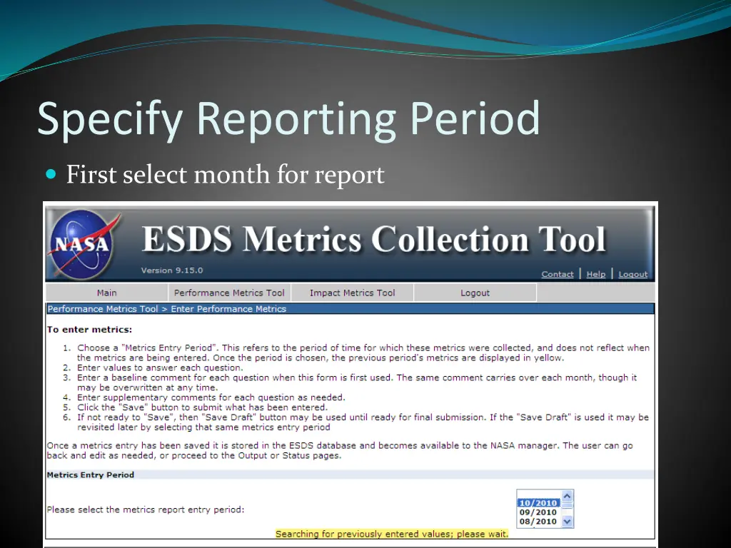 specify reporting period