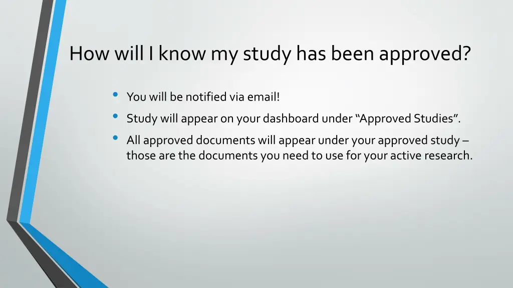 how will i know my study has been approved