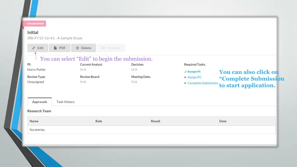 you can select edit to begin the submission
