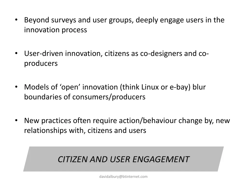 beyond surveys and user groups deeply engage
