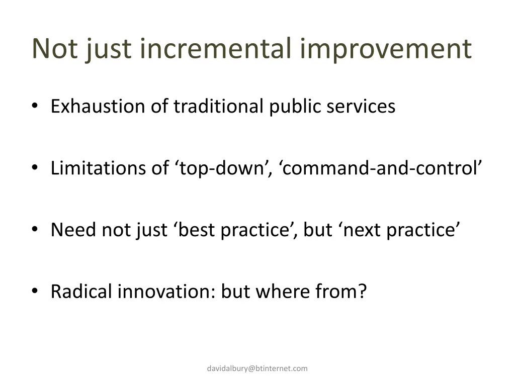 not just incremental improvement