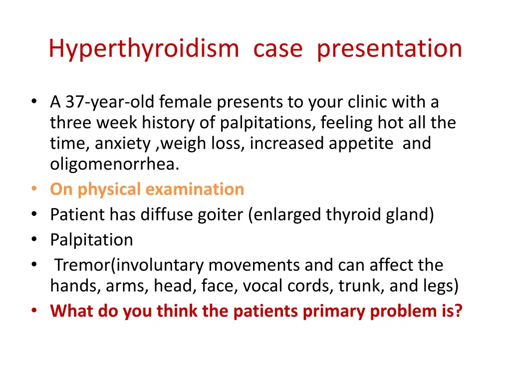 hyperthyroidism case presentation