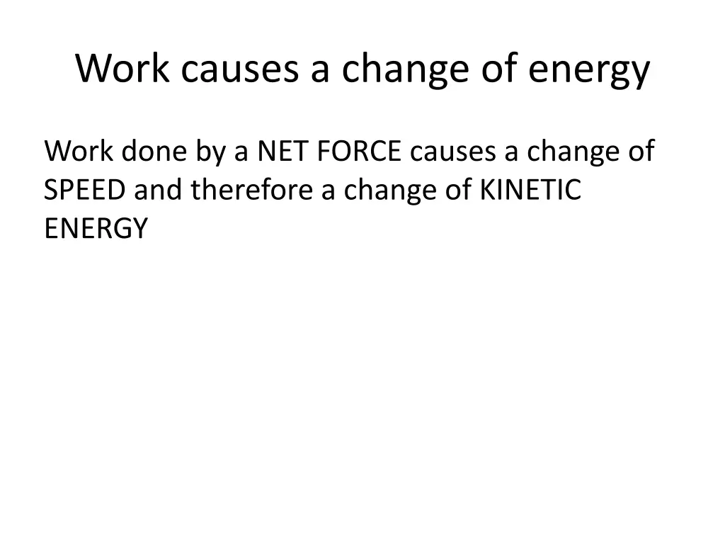 work causes a change of energy 2