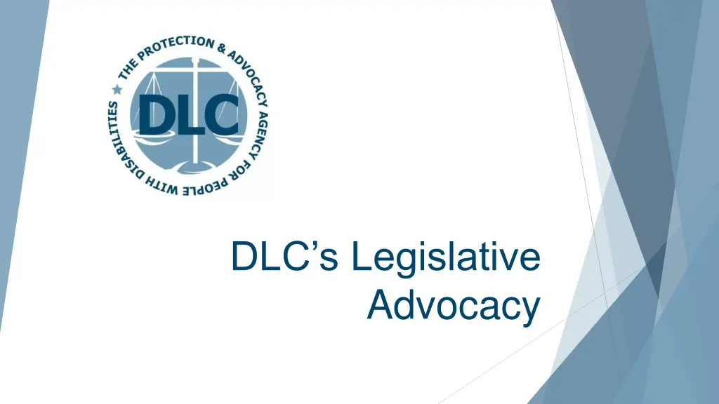 dlc s legislative advocacy