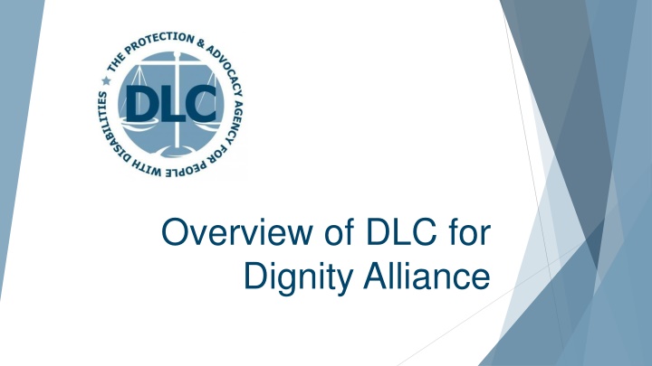 overview of dlc for dignity alliance