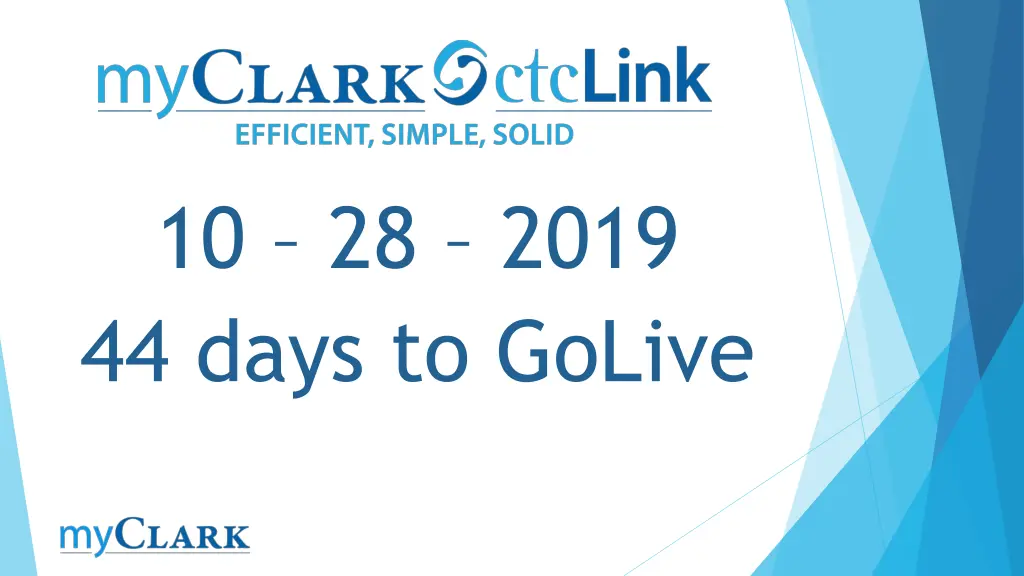 10 28 2019 44 days to golive