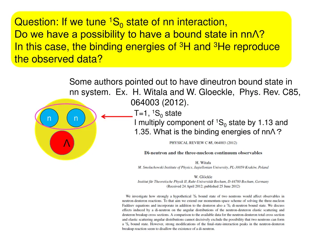 question if we tune 1 s 0 state of nn interaction