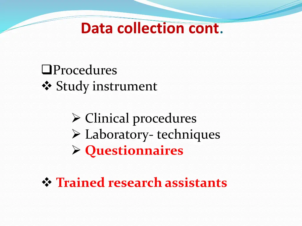 data collection cont