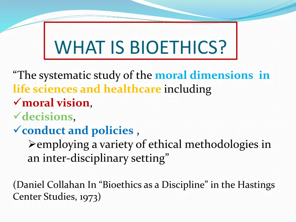 what is bioethics