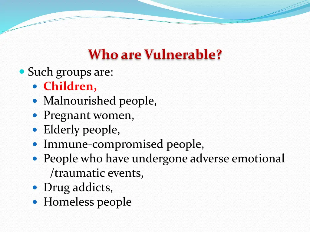 who are vulnerable