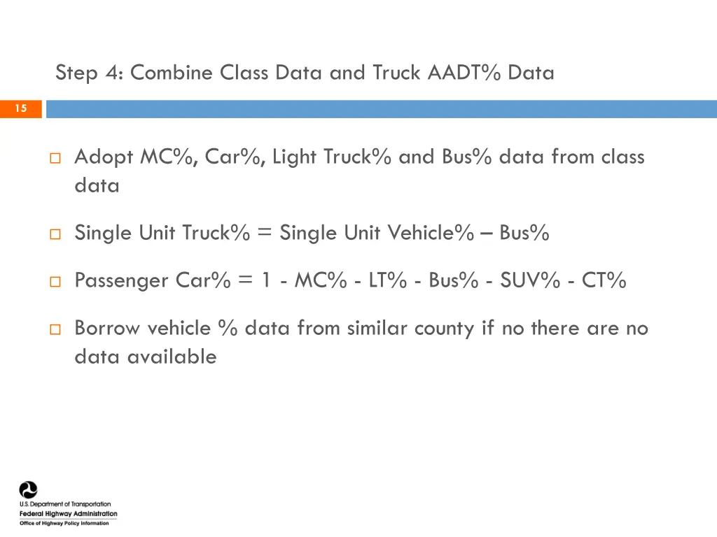 step 4 combine class data and truck aadt data