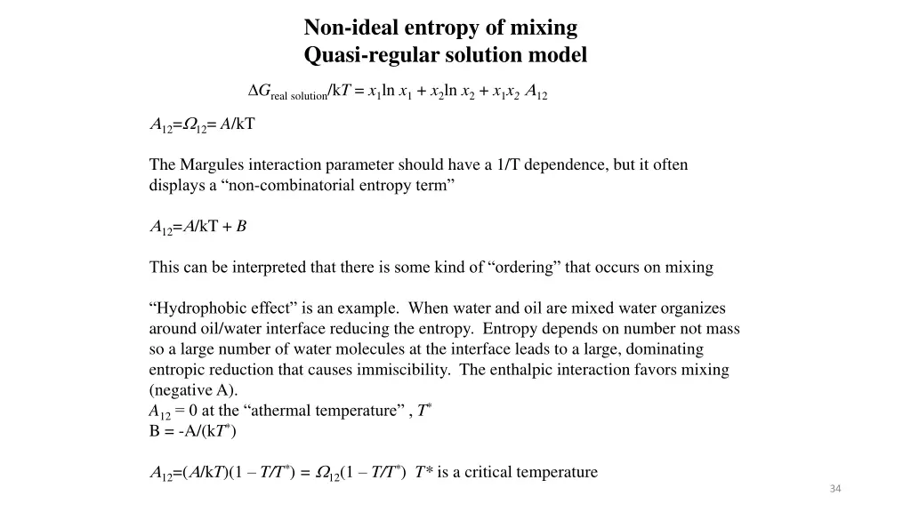 non ideal entropy of mixing quasi regular