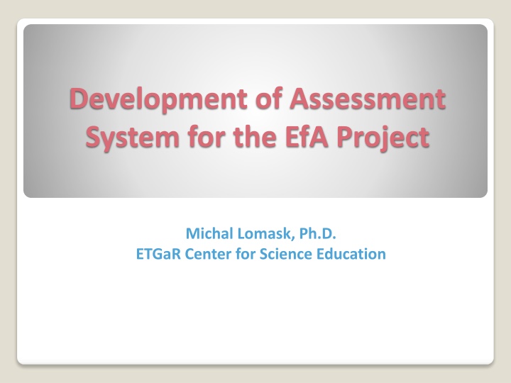 development of assessment system