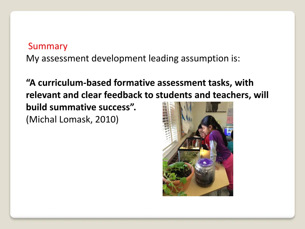 summary my assessment development leading