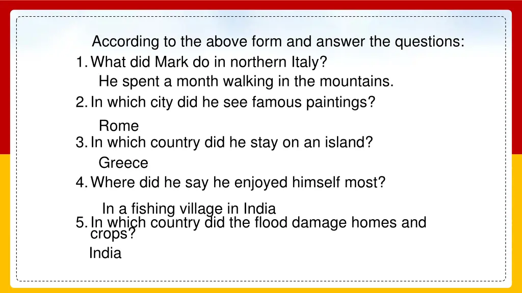 according to the above form and answer