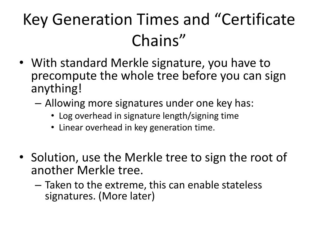 key generation times and certificate chains with