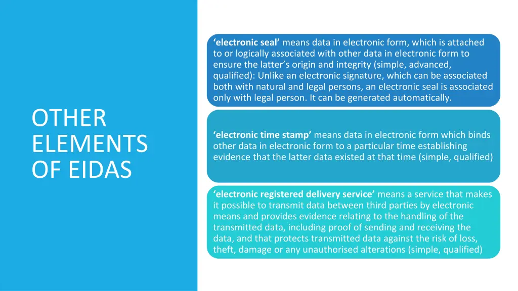 electronic seal means data in electronic form