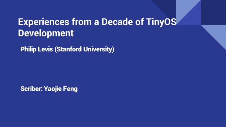 experiences from a decade of tinyos development