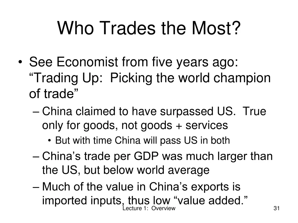 who trades the most 1