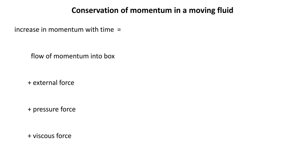 conservation of momentum in a moving fluid