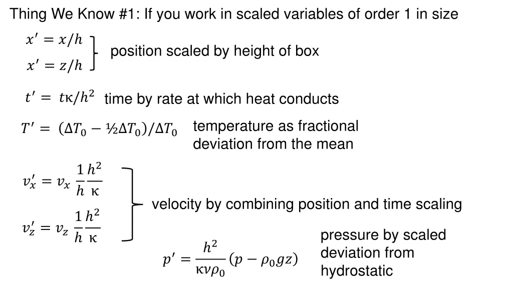 thing we know 1 if you work in scaled variables