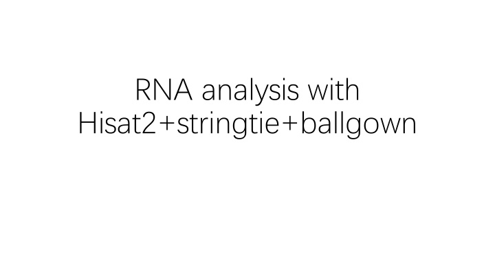 rna analysis with hisat2 stringtie ballgown