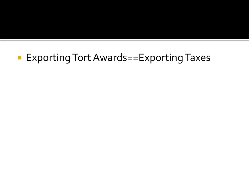 exporting tort awards exporting taxes