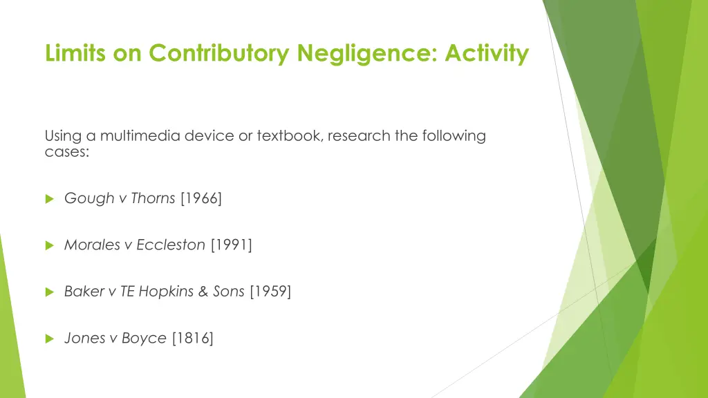 limits on contributory negligence activity