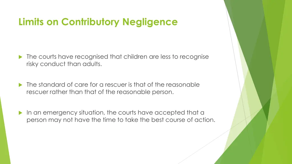 limits on contributory negligence