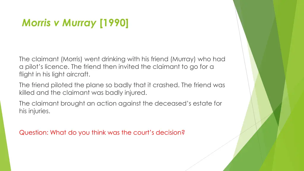 morris v murray 1990