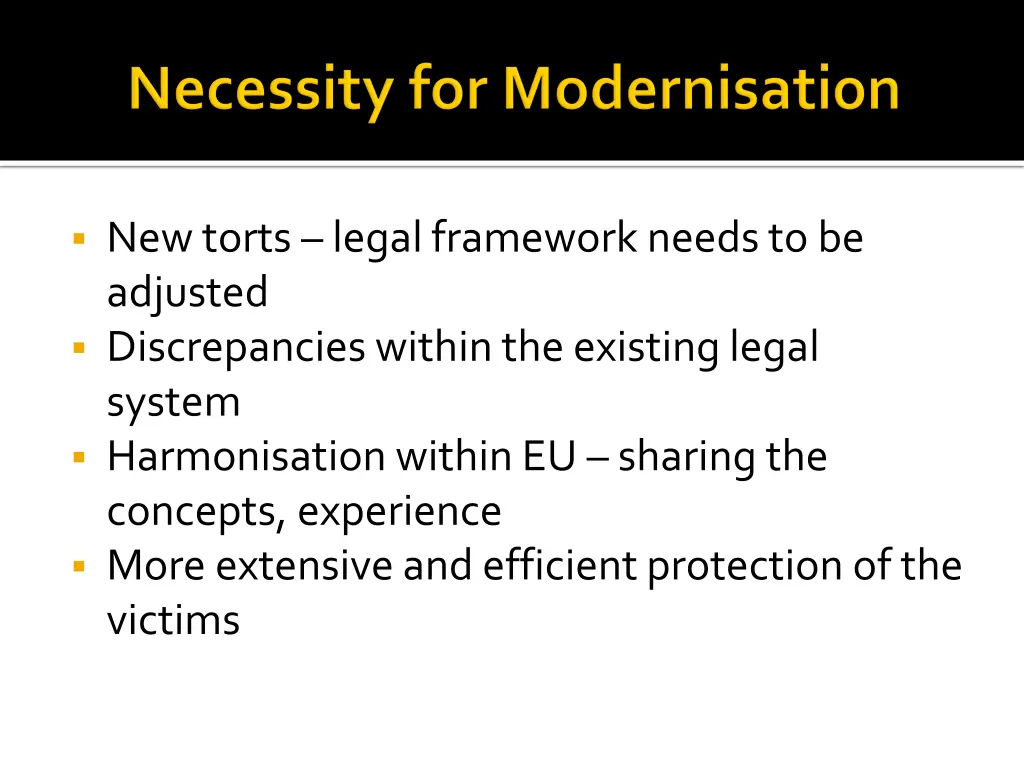 new torts legal framework needs to be adjusted