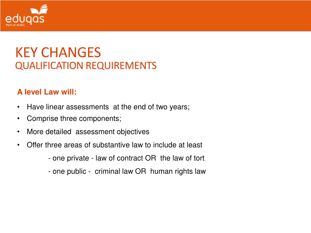 key changes qualification requirements 1