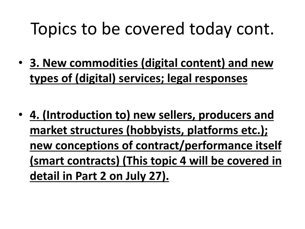 topics to be covered today cont