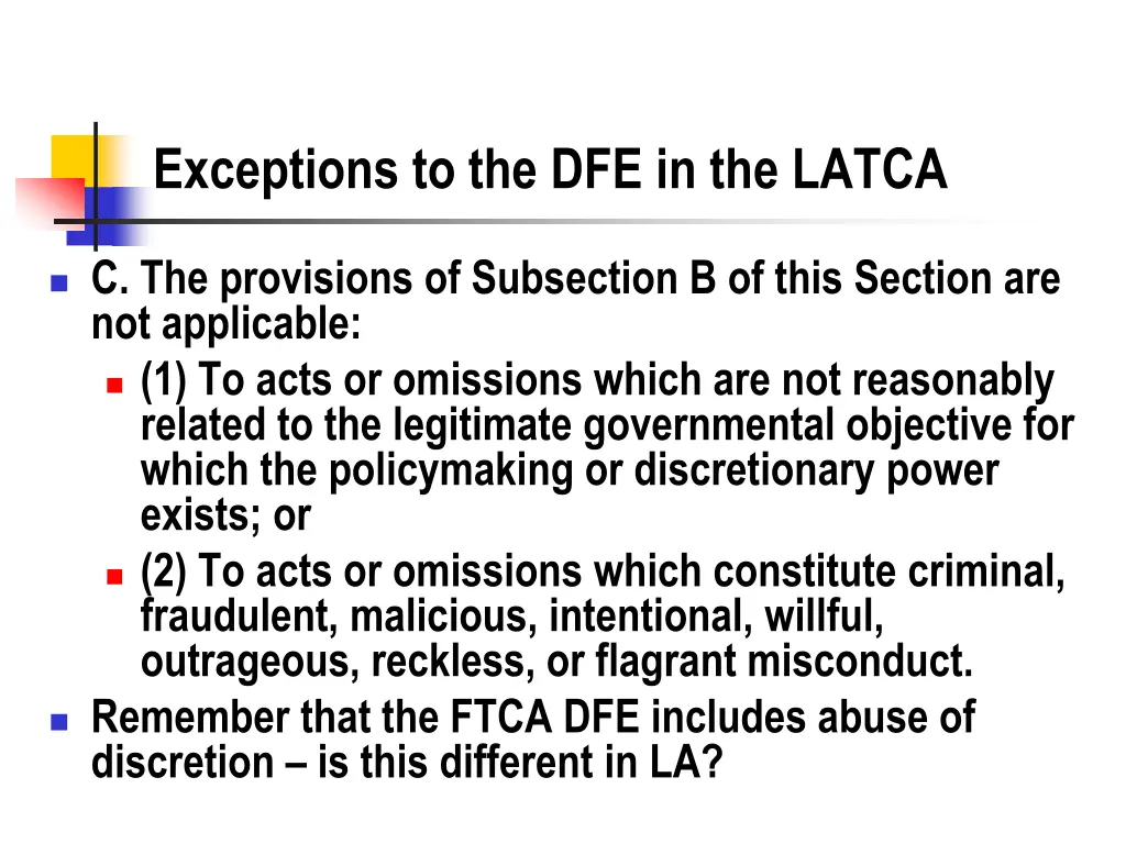 exceptions to the dfe in the latca