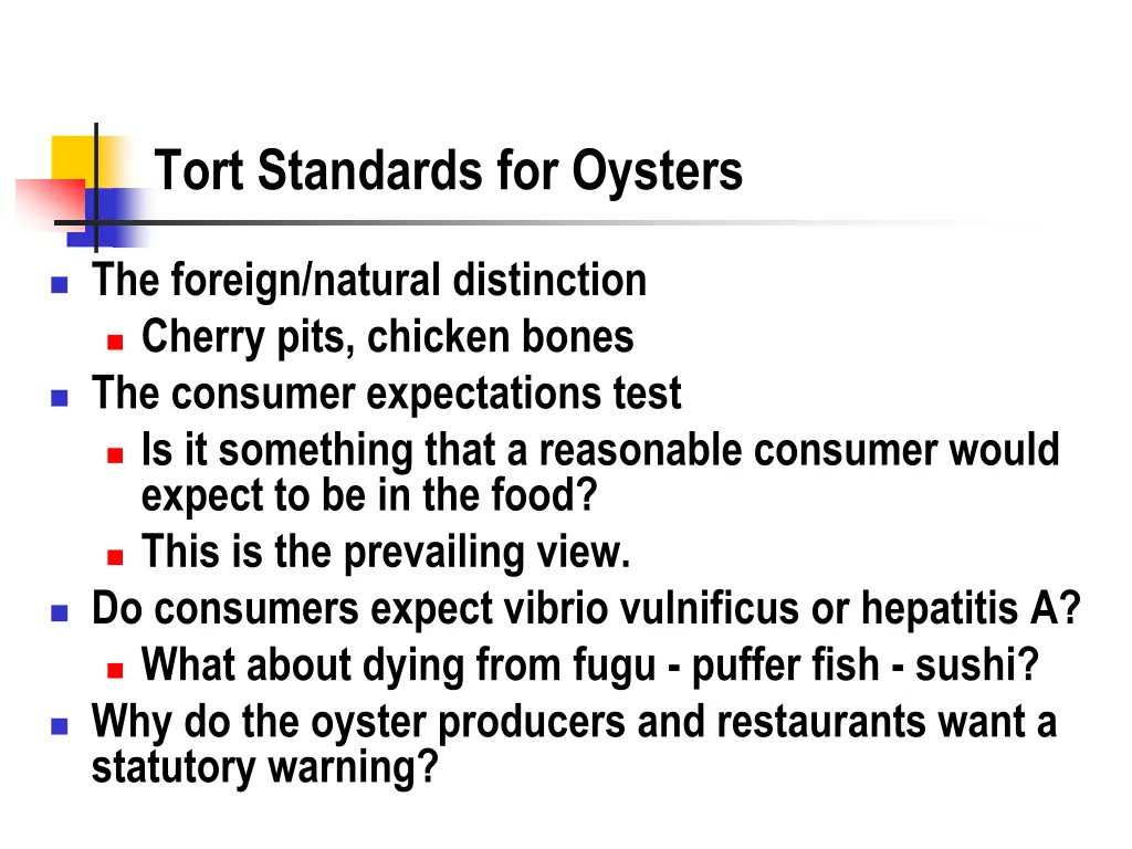 tort standards for oysters