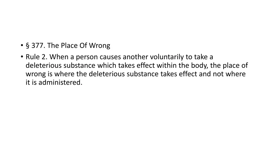 377 the place of wrong rule 2 when a person