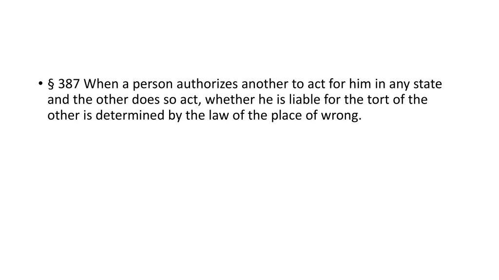 387 when a person authorizes another