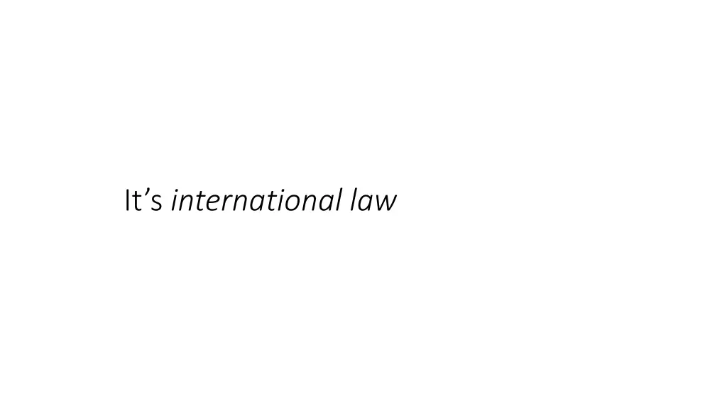 it s international law