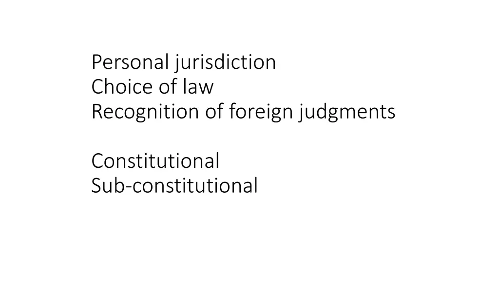 personal jurisdiction choice of law recognition